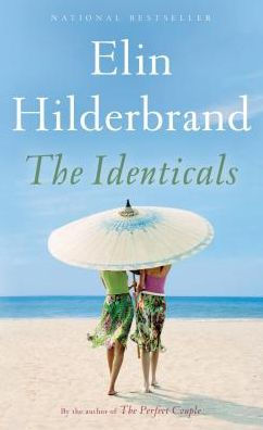  The Identicals by Elin Hilderbrand